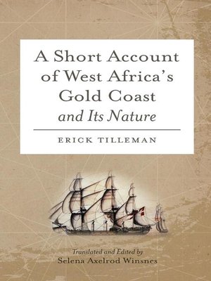 cover image of A Short Account of West Africa's Gold Coast and Its Nature